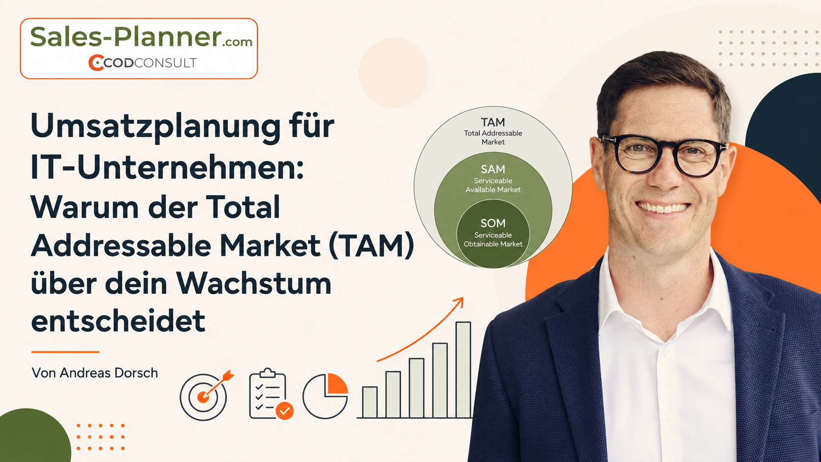 Umsatzplanung für IT-Unternehmen – TAM, SAM, SOM mit Andreas Dorsch